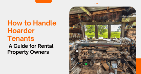 How To Handle Hoarder Tenants A Guide For Rental Property Owners