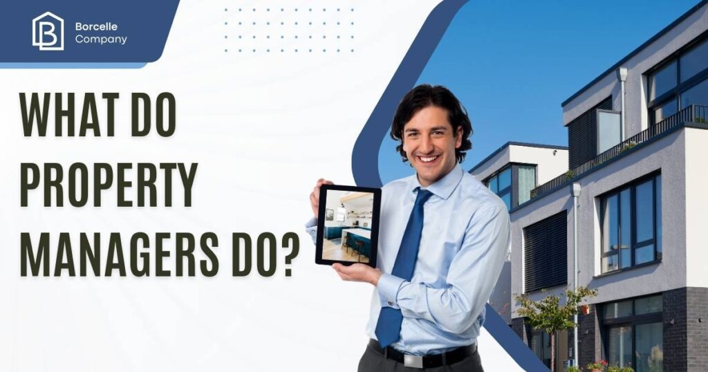 What Do Property Managers Do