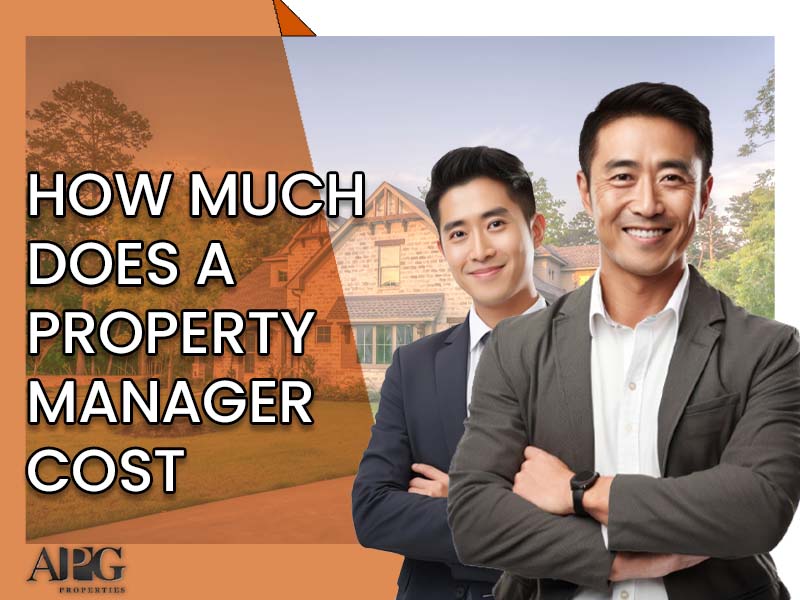 Read more about the article Breakdown On How Much Does a Property Manager Cost