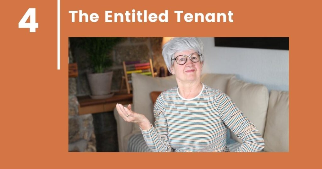 The Entitled Tenant