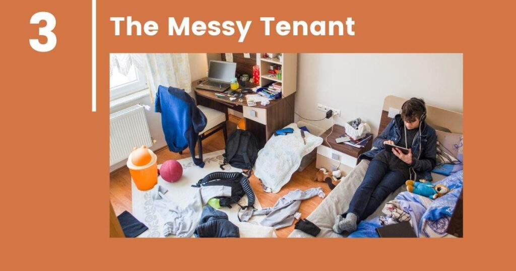 The Messy Tenant